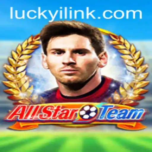 Exploring the Thrills and Strategies of AllStarTeam Featuring Luckyi