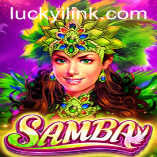 Exploring Samba: The Intriguing World of the 'Luckyi' Game