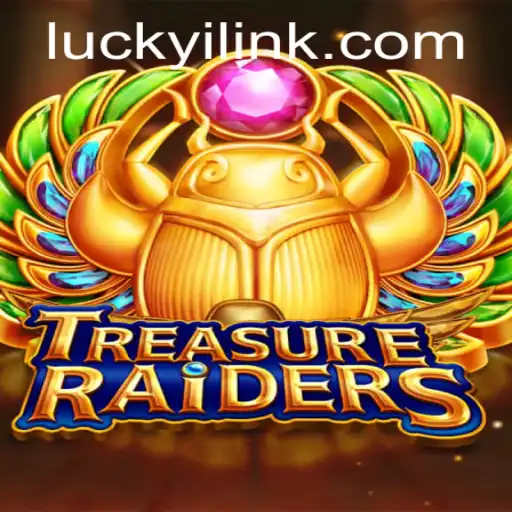 Discover the Thrills of TREASURERAIDERS: A Dive into the World of Luckyi